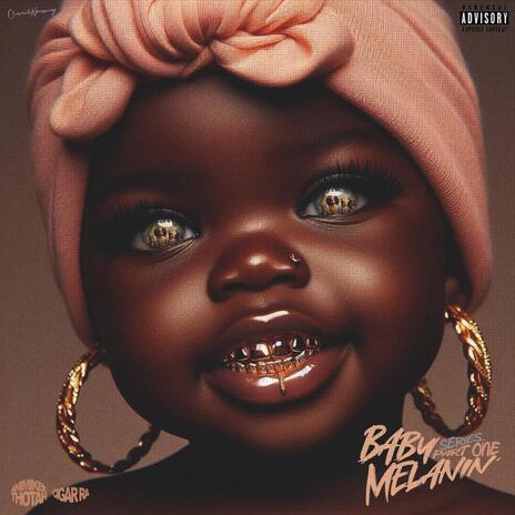 Baby Melanin, Pt. 1 ft. Animikee Thotah & Gawbody | Boomplay Music