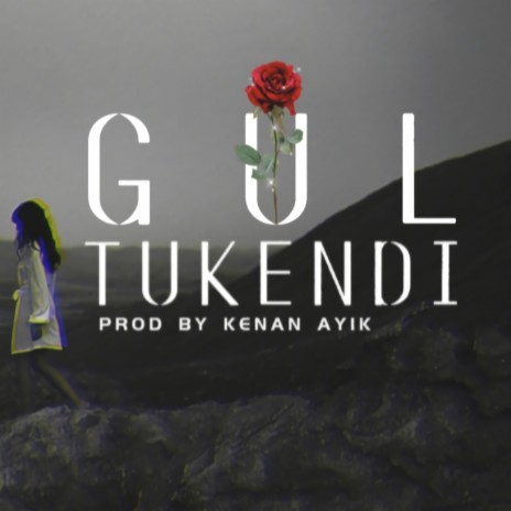 Gül Tükendi ft. Kıvırcık Ali | Boomplay Music