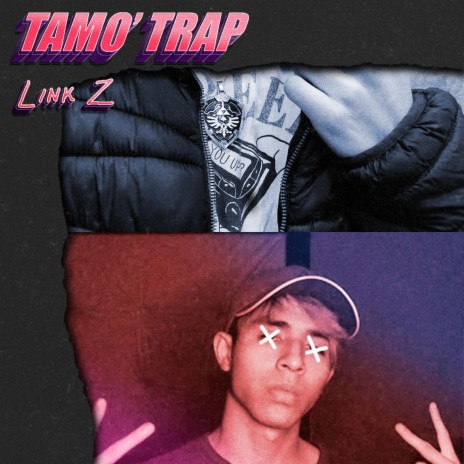 Tamo' Trap | Boomplay Music
