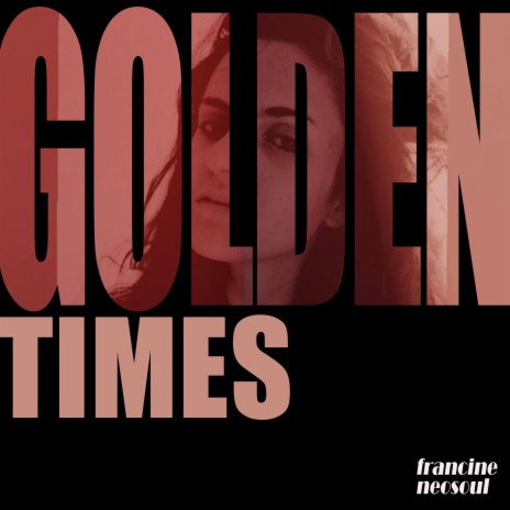 GOLDEN TIMES