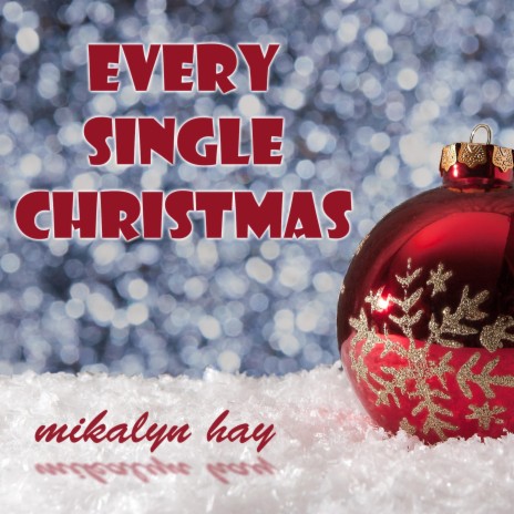 Every Single Christmas | Boomplay Music