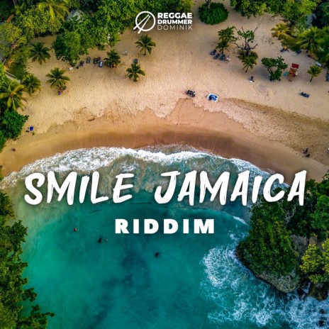 Smile Jamaica Riddim