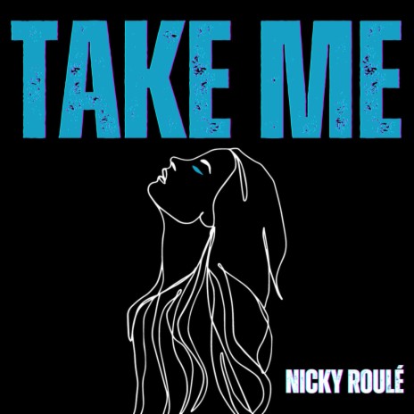 TAKE ME | Boomplay Music