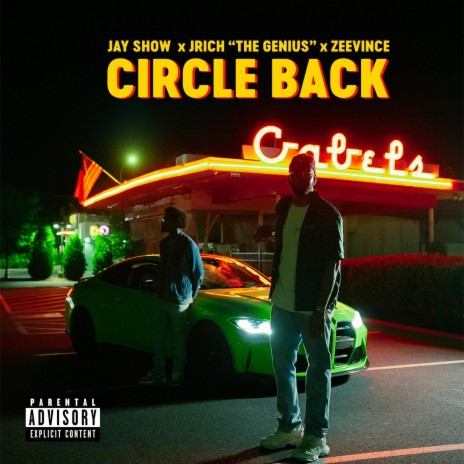 Circle Back ft. J Rich The Genius | Boomplay Music