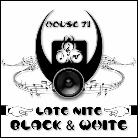 Late Nite Black & White (Soul Fusion Mix) | Boomplay Music