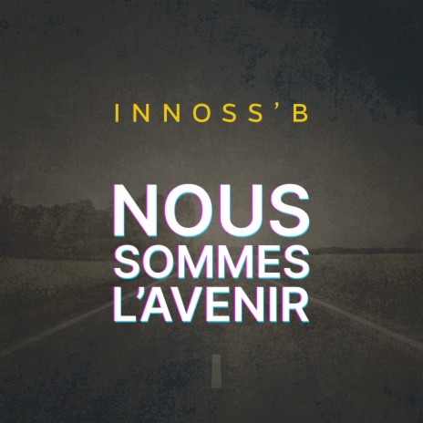 Nous sommes l'avenir | Boomplay Music