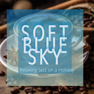 Relaxing Jazz on a Holiday