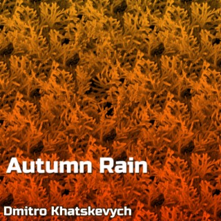 Autumn Rain