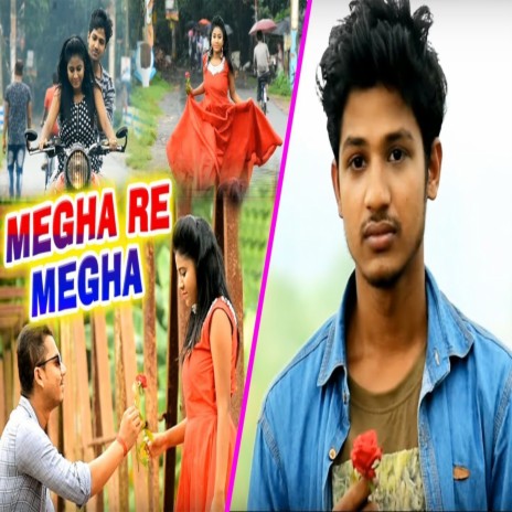 Megha Re Megha | Boomplay Music