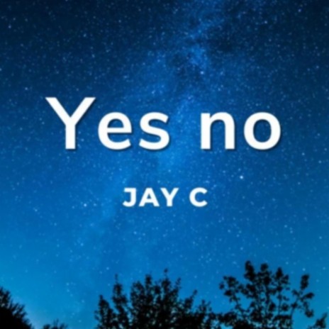 Yes no