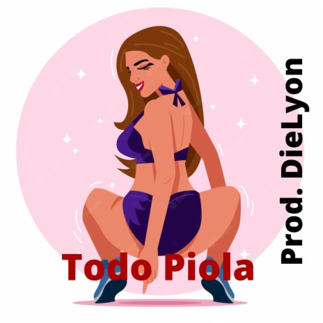 Todo Piola | Boomplay Music