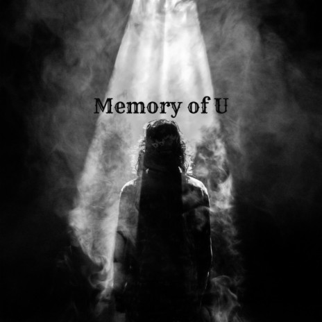 Memory of U | Boomplay Music