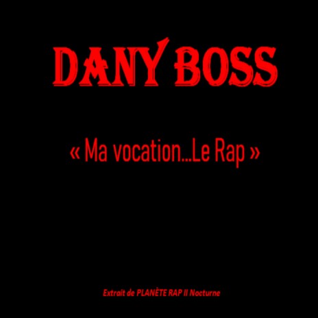 Ma vocation... Le rap | Boomplay Music