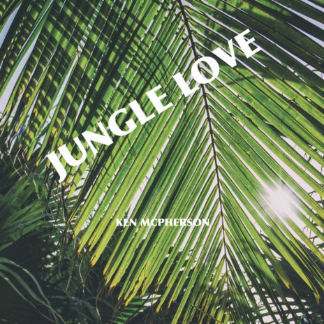 Jungle Love | Boomplay Music