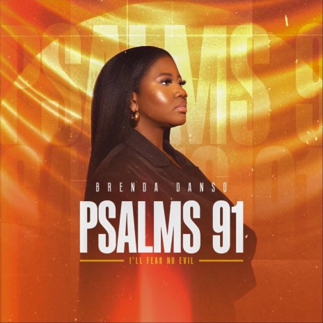 Psalms 91 (I’ll Fear No Evil) | Boomplay Music