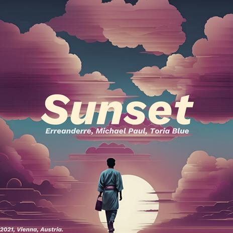 Sunset ft. Michael Paul & Toria Blue | Boomplay Music