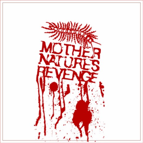 Mother Natures Revenge | Boomplay Music