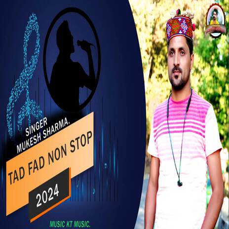 Tad Fad Non Stop ft. KT Music