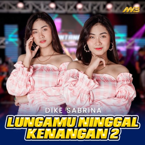 Lungamu Ninggal Kenangan 2 | Boomplay Music