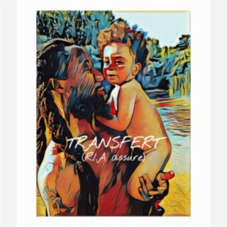 Transfert (R.I.A assure)