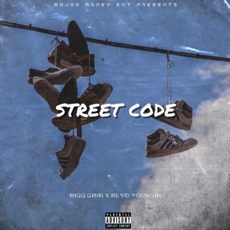 Street Code ft. Blvd Youngin | Boomplay Music