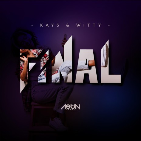 Final ft. Witty Miles | Boomplay Music