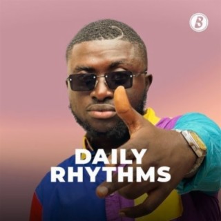 Daily Rhythms  | Boomplay Music