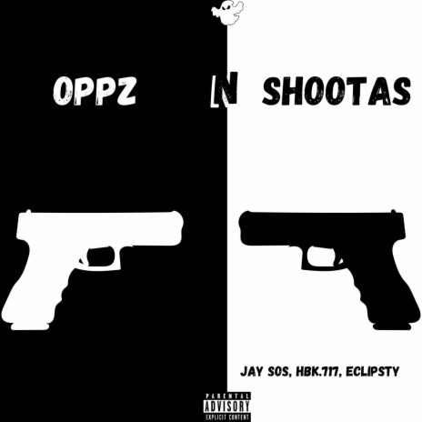 OPPZ N SHOOTAS ft. Jay SOS & HBK.717