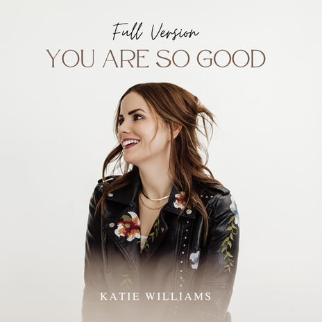 You Are So Good (Full Version) | Boomplay Music