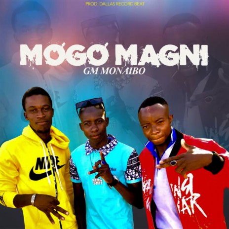 Mogo magni | Boomplay Music