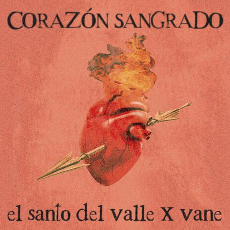 Corazón Sangrado ft. VANE | Boomplay Music