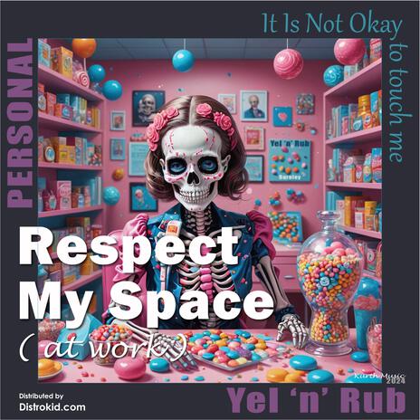 Respect My Space