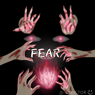 Fear