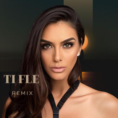 Ti Fle (REMIX) ft. Marin Hoxha | Boomplay Music