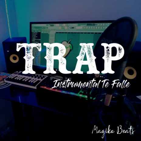 Trap Instrumental Te Falle Magiko Beats | Boomplay Music