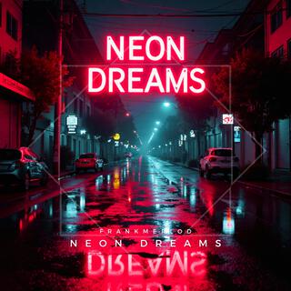 Neon Dreams