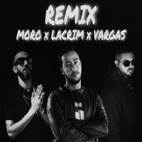 Moro ft. Lacrim & Vargas (Remix By simodmart) | Boomplay Music