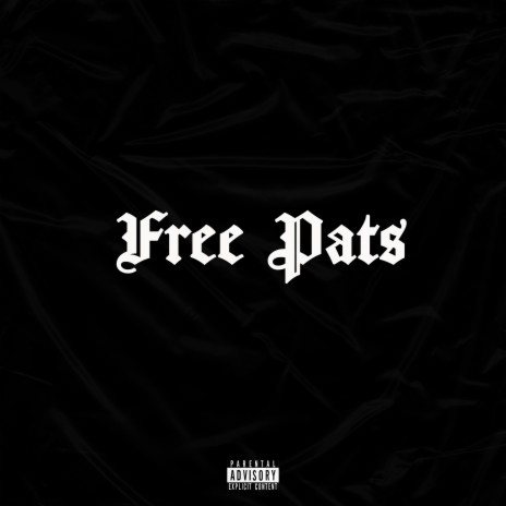 Free Pats | Boomplay Music