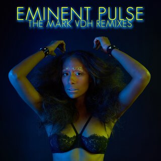 Eminent Pulse - The Mark VDH Mixes