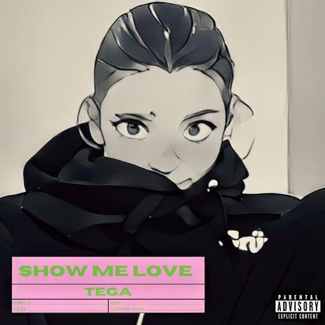 show me love | Boomplay Music