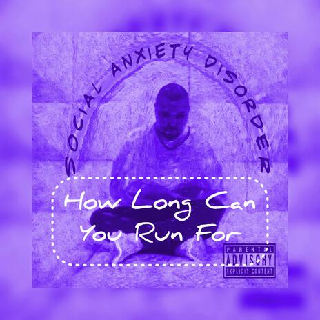 How Long Can You Run For | Boomplay Music