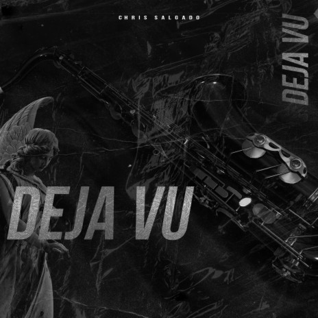 Deja Vu | Boomplay Music