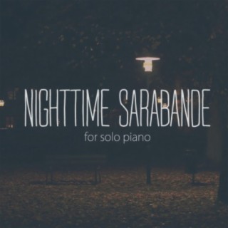 Nighttime Sarabande