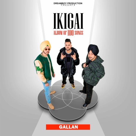 Gallan (From The Album IKIGAI) ft. Navv Maan | Boomplay Music