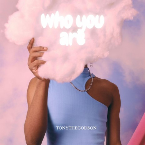 Who you are | Boomplay Music