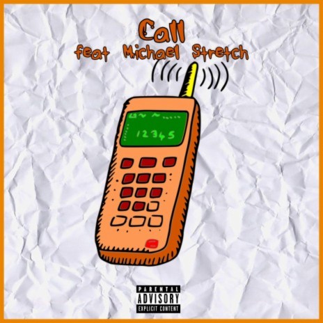 Call ft. Michael Stretch | Boomplay Music