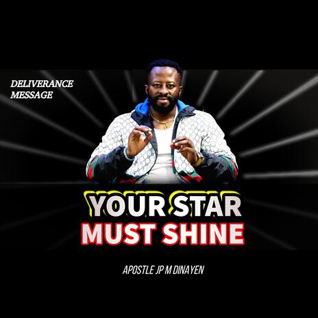 YOUR STAR MUST SHINE, EVIL EXPOSED | Boomplay Music