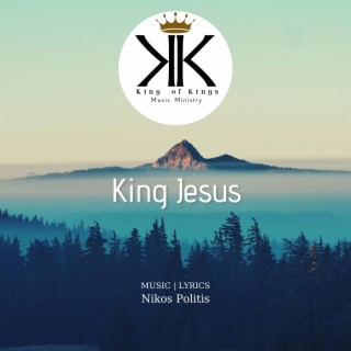 King Jesus | Nikos Politis
