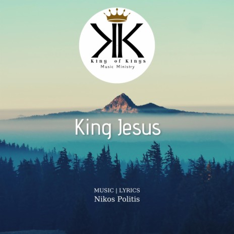 King Jesus | Nikos Politis