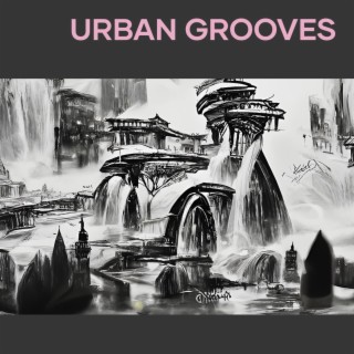 Urban Grooves